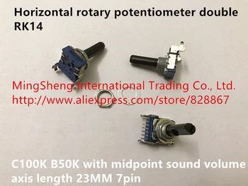 Originál nové 100% RK14 horizontálne otočný potenciometer dvojité C100K B50K s stred osi dĺžka 23 MM 7pin hlasitosti zvuku PREPÍNANIE 1