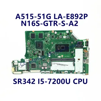 C5V01 LA-E892P Doske Pre Acer A515-51G A615-51G Notebook Doske N16S-GTR-S-A2 S SR342 I5-GB 7200 CPU 100% Plnej Testované OK 1