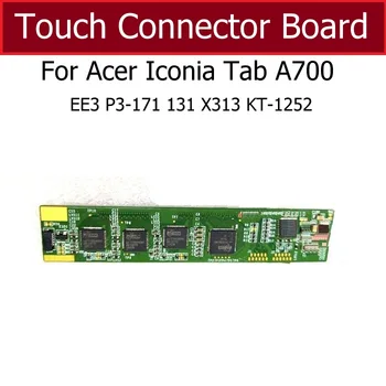 Dotyk Doske Konektor Pre Acer Iconia Tab A700 EE3 W700 EE3 P3-171 131 X313 KT-1252 11inch